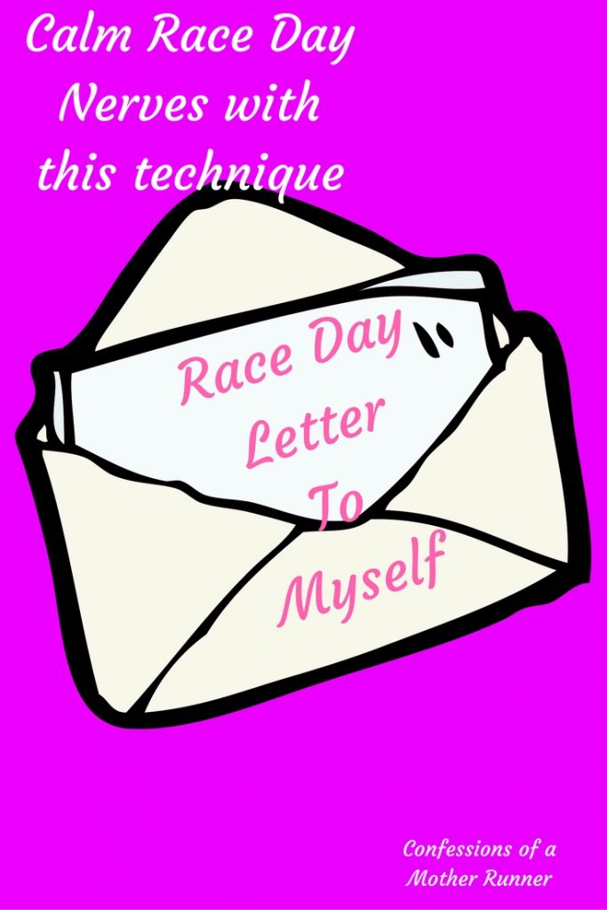Race Day Letter To Myself - Ease Race Day Anxiety