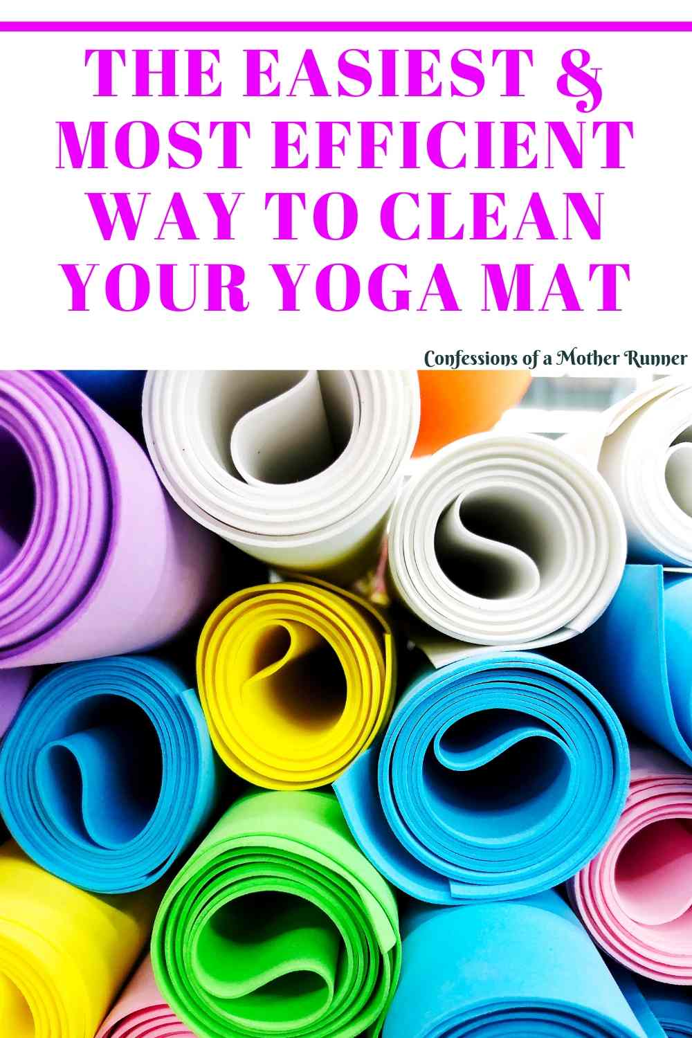 The Easiest and most efficient way to clean a yoga mat