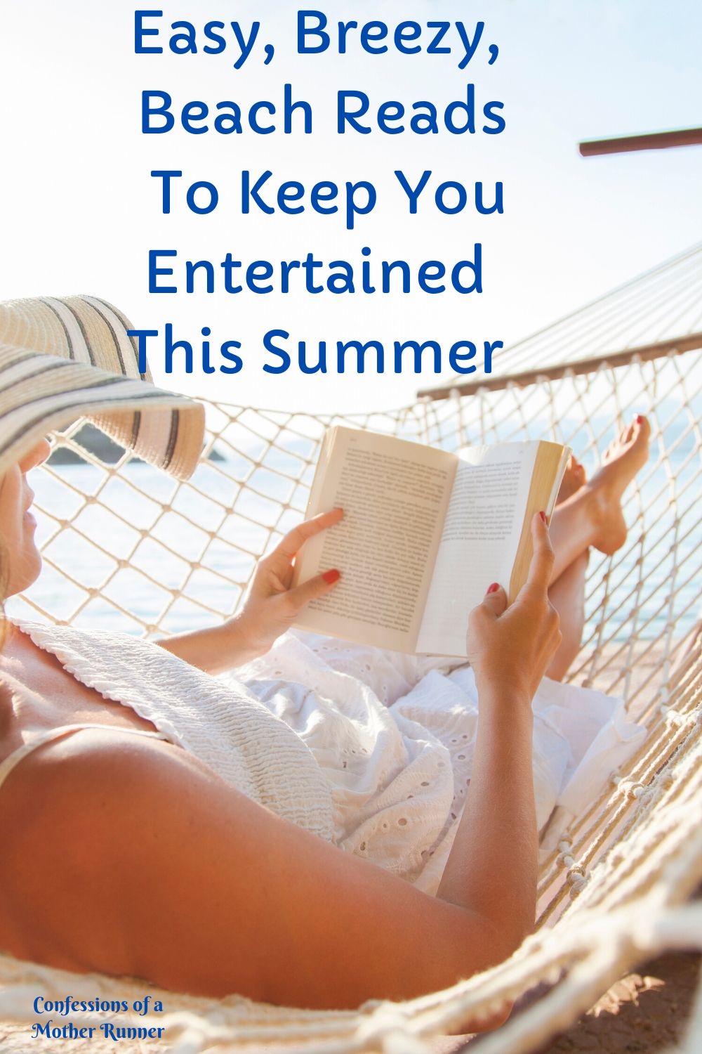 Easy Breezy Summer Reads to keep you entertained