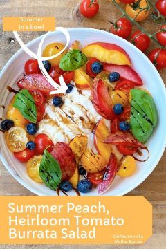 summer peach, heirloom tomato and burrata salad
