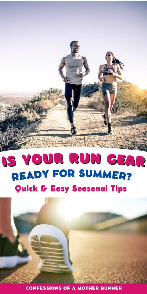 Is your running gear summer ready? Quick seasonal updates