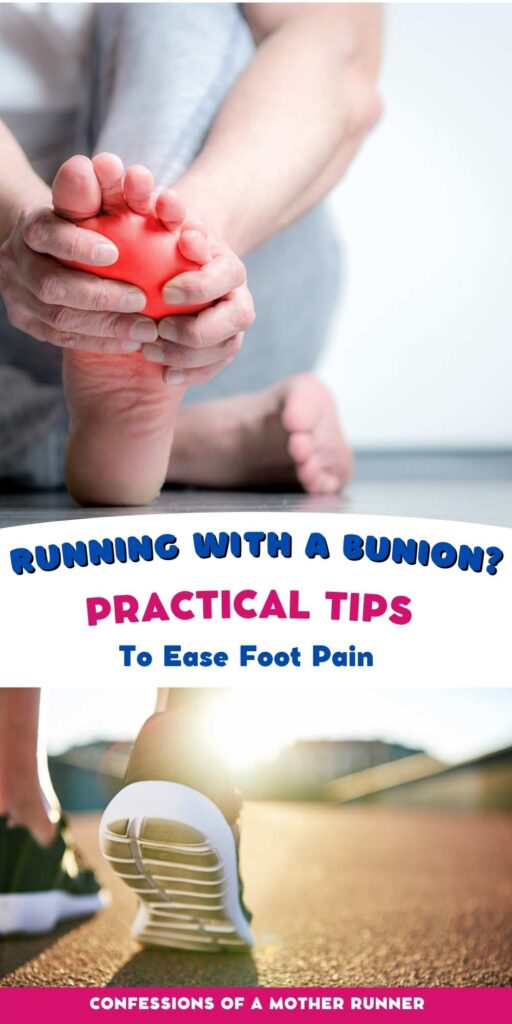 Running with a bunion? Try these tips for more foot comfort