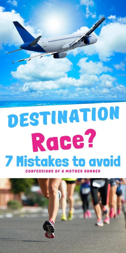 7 Destination Race Mistakes to Avoid