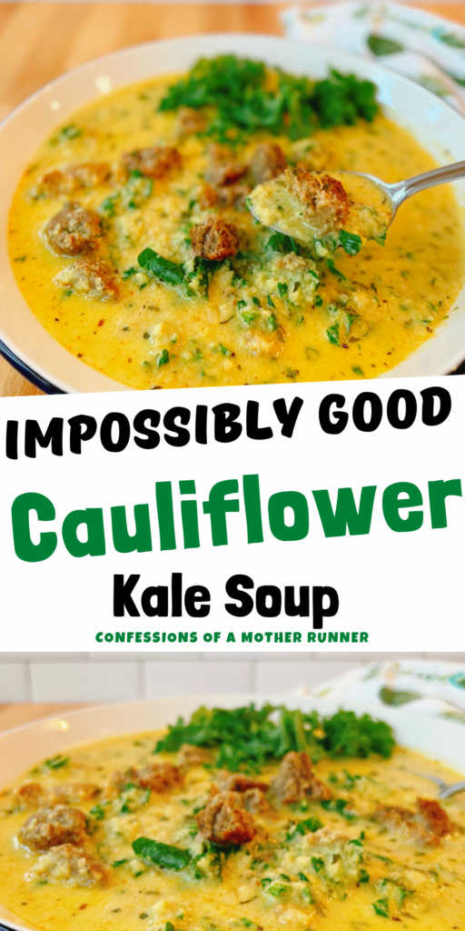 Impossibly Good Creamy Cauliflower and Kale Soup
